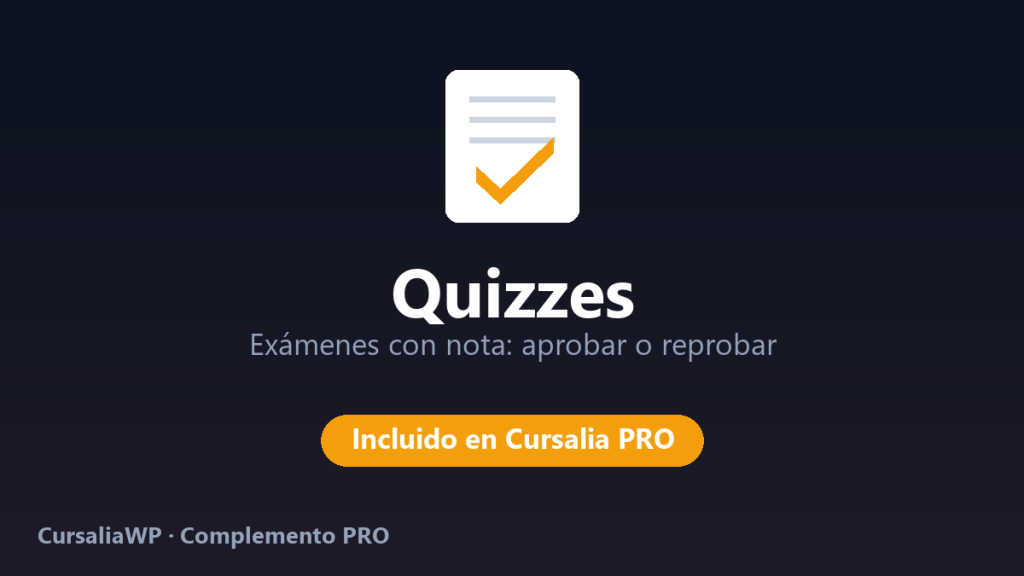 Complemento Quizzes para CursaliaWP: exámenes con nota, aprobar o reprobar